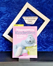 "Schmuseweiche Kuscheltiere & Lieblingspuppen" zum Stricken