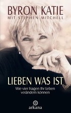 Byron Katie Lieben was ist