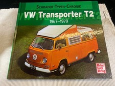 Schrader Typen Chronik VW Transporter T2  1967-1979 - selten gewordene Ausgabe