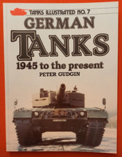 Tanks Illustrated No.7, GERMAN TANKS 1945 to the present