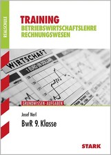 Training Realschule - Betriebswirtschaftslehre/Rechnungswesen 9. Klasse