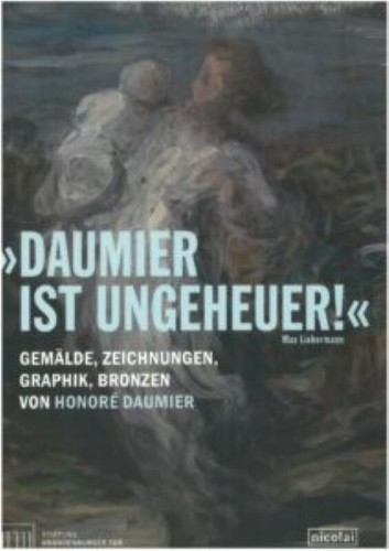 Daumier ist ungeheuer