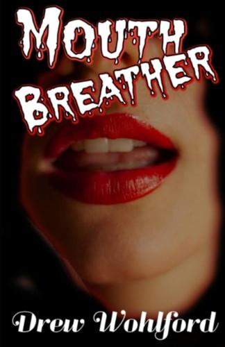 Mouth breather paperback new - mouth,