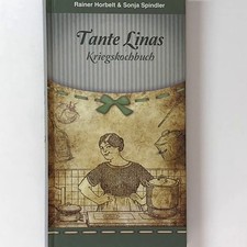 Tante linas kriegskochbuch - tante,