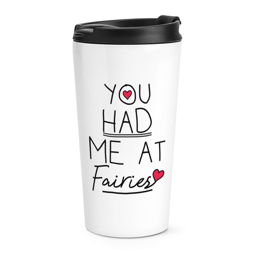 You had fairies - you,