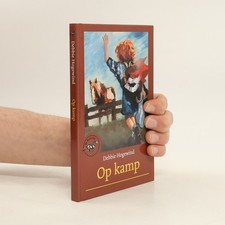 Op Kamp  |  Debbie Hogewind