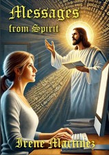 Messages from Spirit Irene Martinez Taschenbuch Englisch 2024 EAN 9781999922054