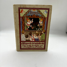 Kasperle ist wieder da - Eine lustige Geschichte von Josephine Siebe