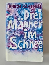 Erich Kästner. Drei Männer im Schnee. Lizenzausgabe Bücherbund 1969