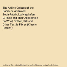 The Aniline Colours of the