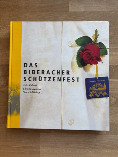 Das biberacher schützenfest - das,