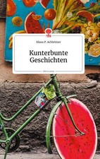 Kunterbunte Geschichten, Life