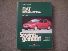 Reparaturanleitung Fiat Bravo / Brava ab 9/95 So wird´s gemacht Bd.106