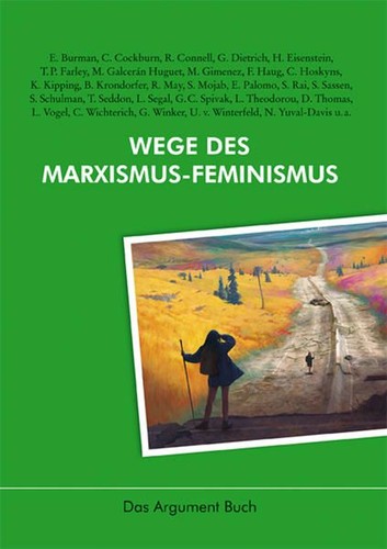 Wege des marxismus - des, marxismus-feminismus