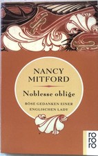 Noblesse oblige : böse Gedanken einer englischen Lady. Nr.13664 Mitford, Nancy u