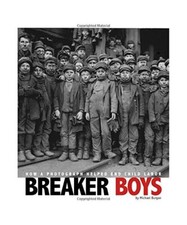 Breaker Boys: Wie ein Foto half, Kinderarbeit zu beenden, Michael Burgan