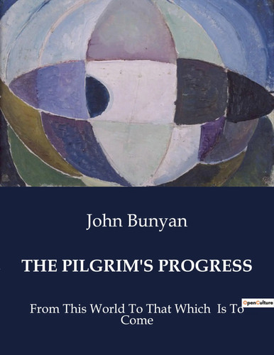 John bunyan the - |, pilgrim's