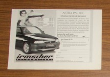 Seltene Werbung IRMSCHER Automobilbau OPEL ASTRA PACIFIC Tuning Styling 1992