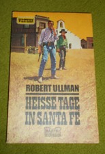 Robert Ullman, Heiße Tage in