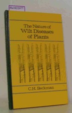 The Nature of Wilt Diseases of