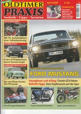Oldtimer Praxis 04/2009 : Restaurierung - Ford Mustang