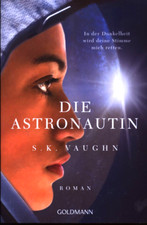 S.K.Vaughn* Die Astronautin *