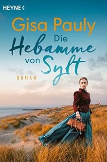 Die hebamme von - sylt:, roman