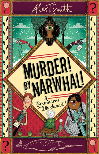Murder narwhal alex t - by,