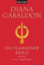 Das flammende Kreuz von Diana Gabaldon | Buch | Zustand gut