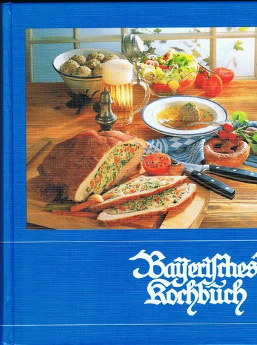 Bayrisches kochbuch maria - bayrisches,