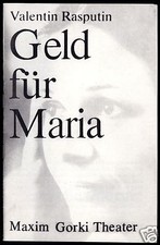 Theaterprogramm, Maxim Gorki Theater Berlin, Geld für Maria, 1978/79