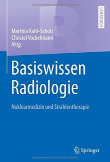 Basiswissen radiologie - basiswissen,