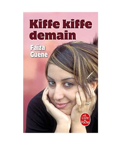 Kiffe demain - ,, guène
