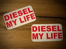 2x DIESEL my Life Aufkleber