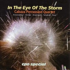 Cabaza Percussion Group - In the Eye of the Storm