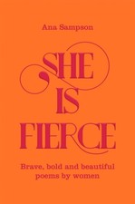 She is Fierce: Brave, Bold
