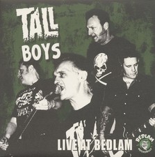 Tall boys live at bedlam - tall,
