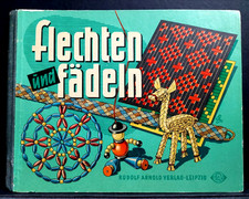 FLECHTEN UND FÄDELN - Rudolf