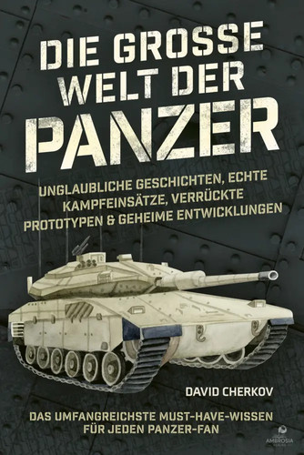 Die große welt der panzer - der,
