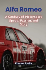 Alfa Romeo A Century of Motorsport Speed, Passion, and Glory Etienne Psaila Buch