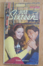 JUST SIXTEEN BY TERRY MORRIS -