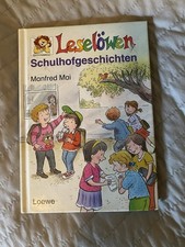 Manfred Mai Schulhofgeschichten Leselöwe Ab 7 Jahre