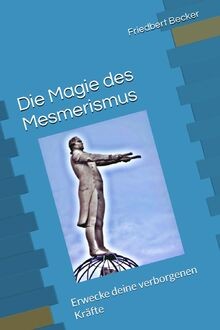 Die magie des mesmerismus - magie,