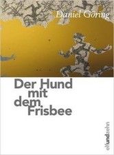 Der Hund mit dem Frisbee: Der Weg in eine Depression und... | Buch | Zustand gut