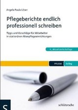 Pflegeberichte endlich professionell schreiben: Tipps un... | Buch | Zustand gut