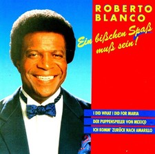 ROBERTO BLANCO - Ein bißchen Spaß muß sein !