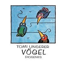 Vögel von ungerer - vögel,