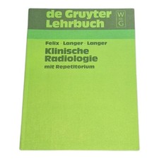 Klinische Radiologie mit Repetitorium - de Gruyter Lehrbuch