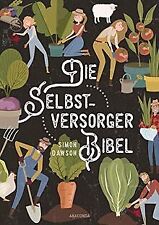 Die Selbstversorger-Bibel: Das