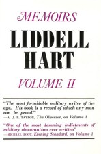 The Memoirs of Captain Liddell Hart Volume II by Liddell Hart